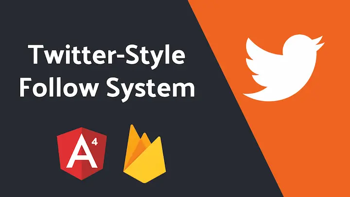 Twitter Inspired Follow System with Firebase