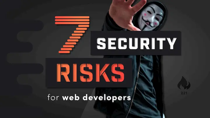 Top 7 Security Concepts for Web Developers