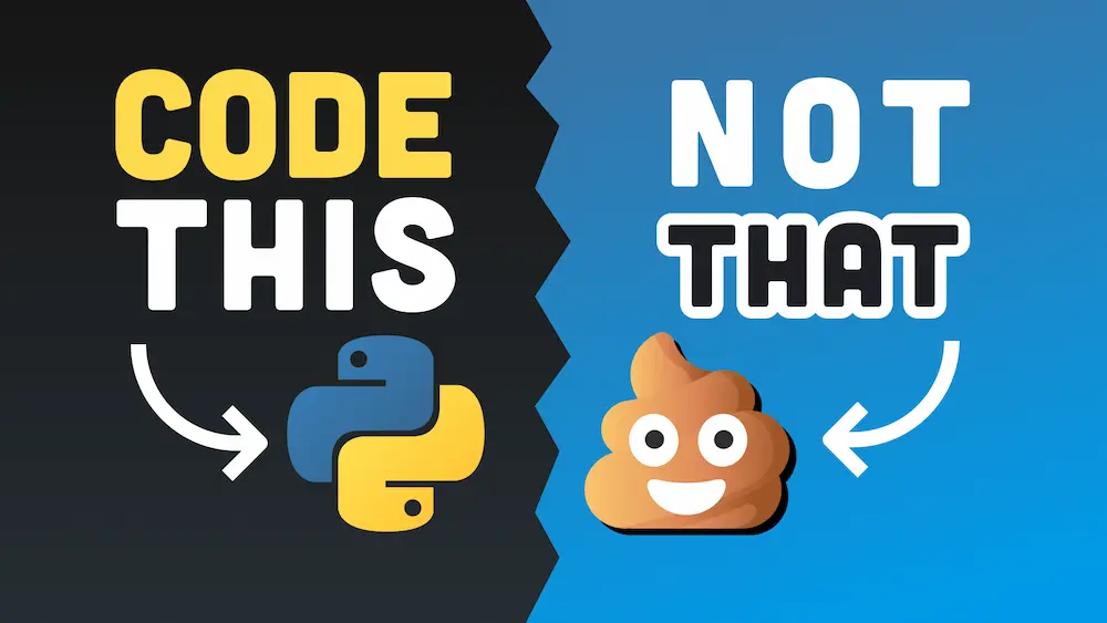 Code This, Not That - Python Edition