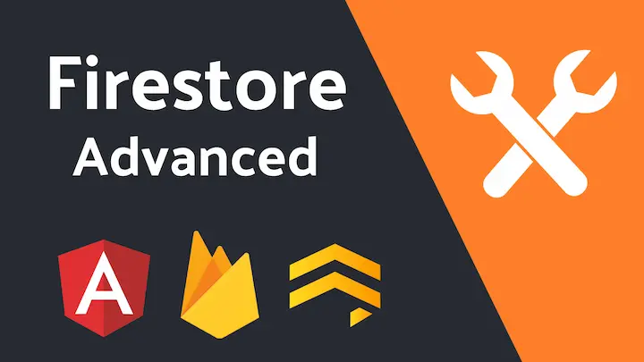 Advanced Firestore Usage Guide with Angular