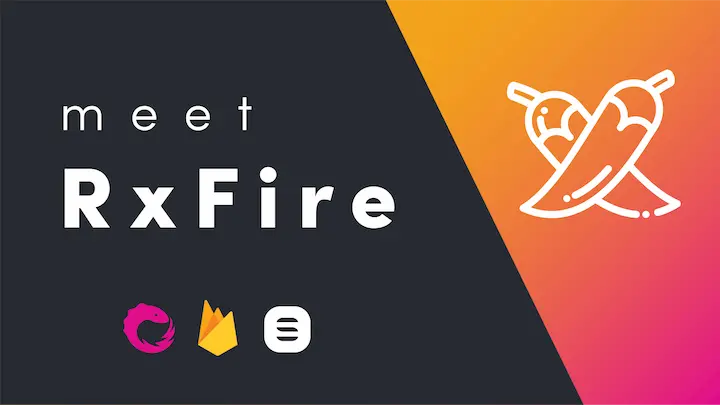 Introduction to Rxfire Rxjs for Firebase
