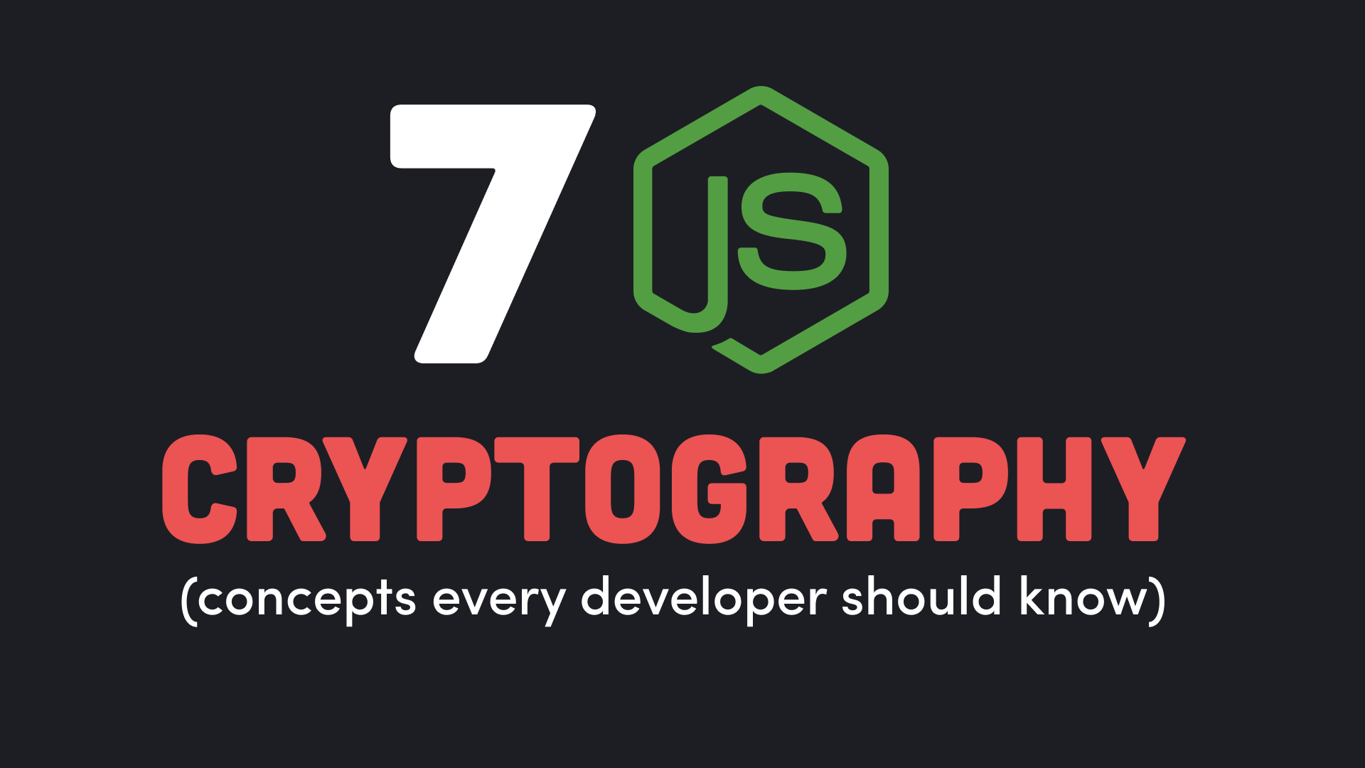 Cryptography Concepts For Node js Developers