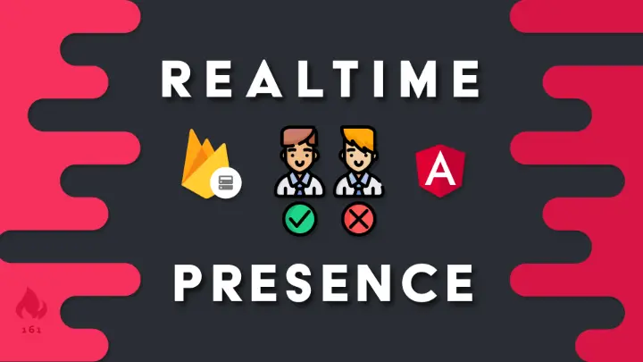 Realtime Presence with Angular + Firebase