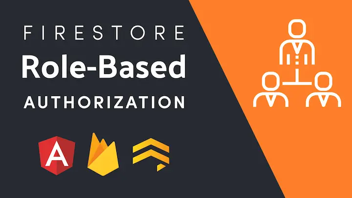 Role Based Authorization With Firestore