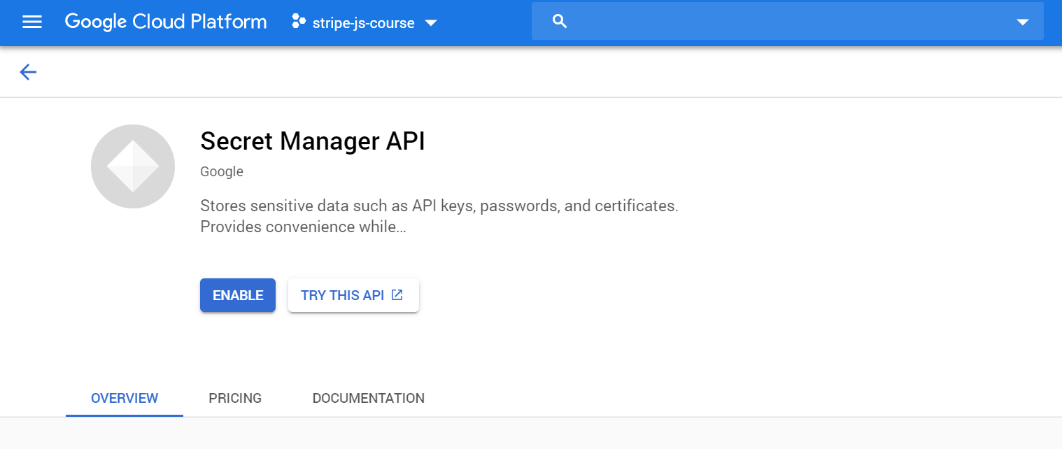Enable the Secret Manager API