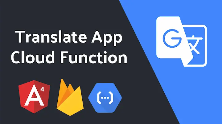 Text Translator With Firebase Cloud Functions Onwrite and Angular